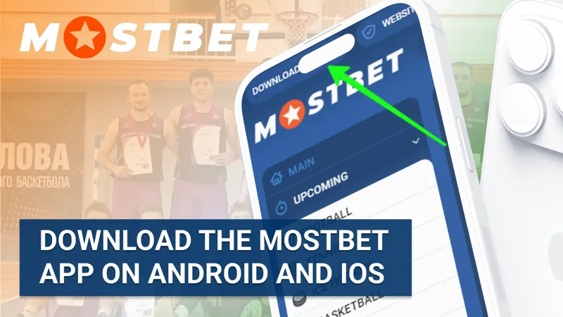 Mostbet app download for Android and iOS devices