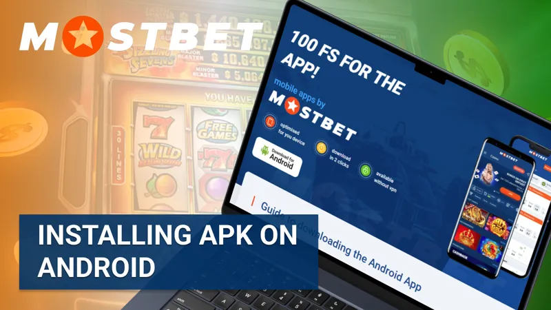 Installing Mostbet APK on Android device step by step